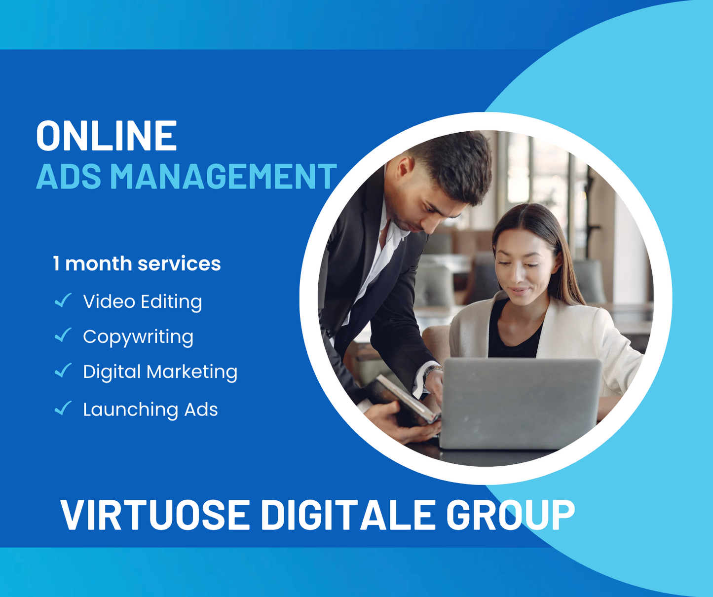 1 month of online advertising managed by Virtuose Digitale